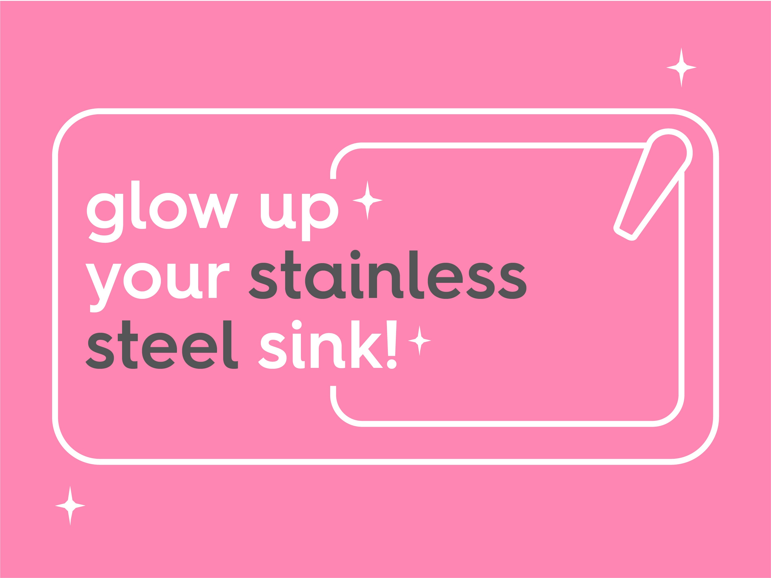 glow up your stainless steel sink