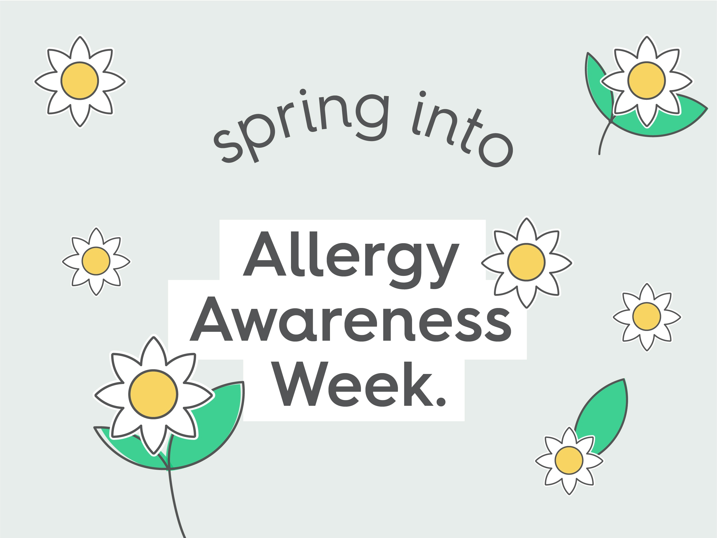 illustration of flowers. text: spring into allergy awareness week