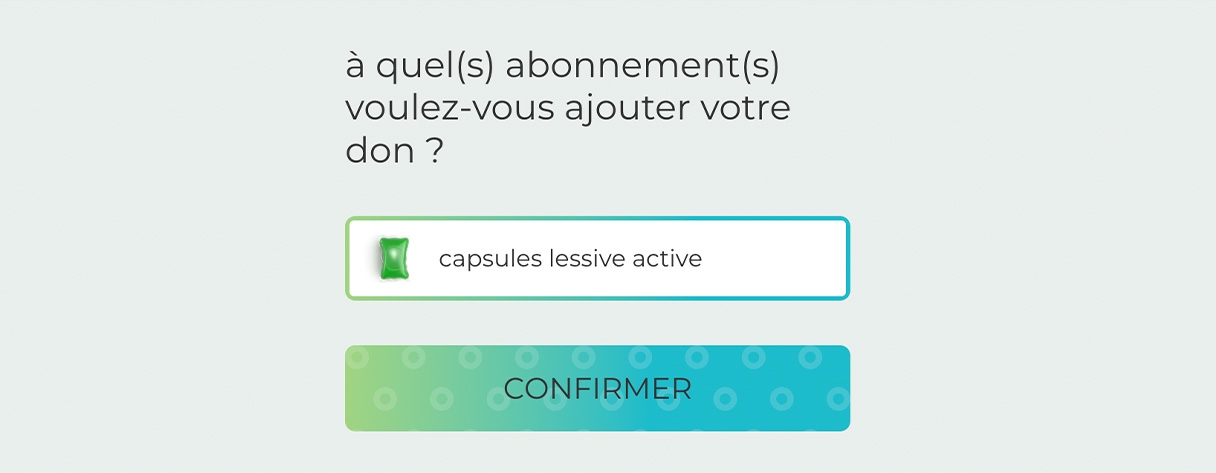 imprime écran de la liste d’abonnement actifs smol qu’un abonné peut sélectionner afin d’y lier un don de lessive récurrent.