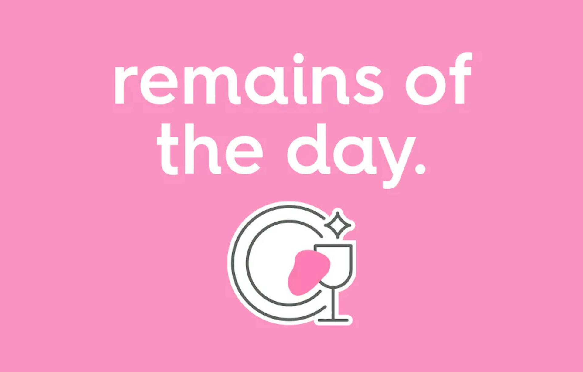 remains of the day.