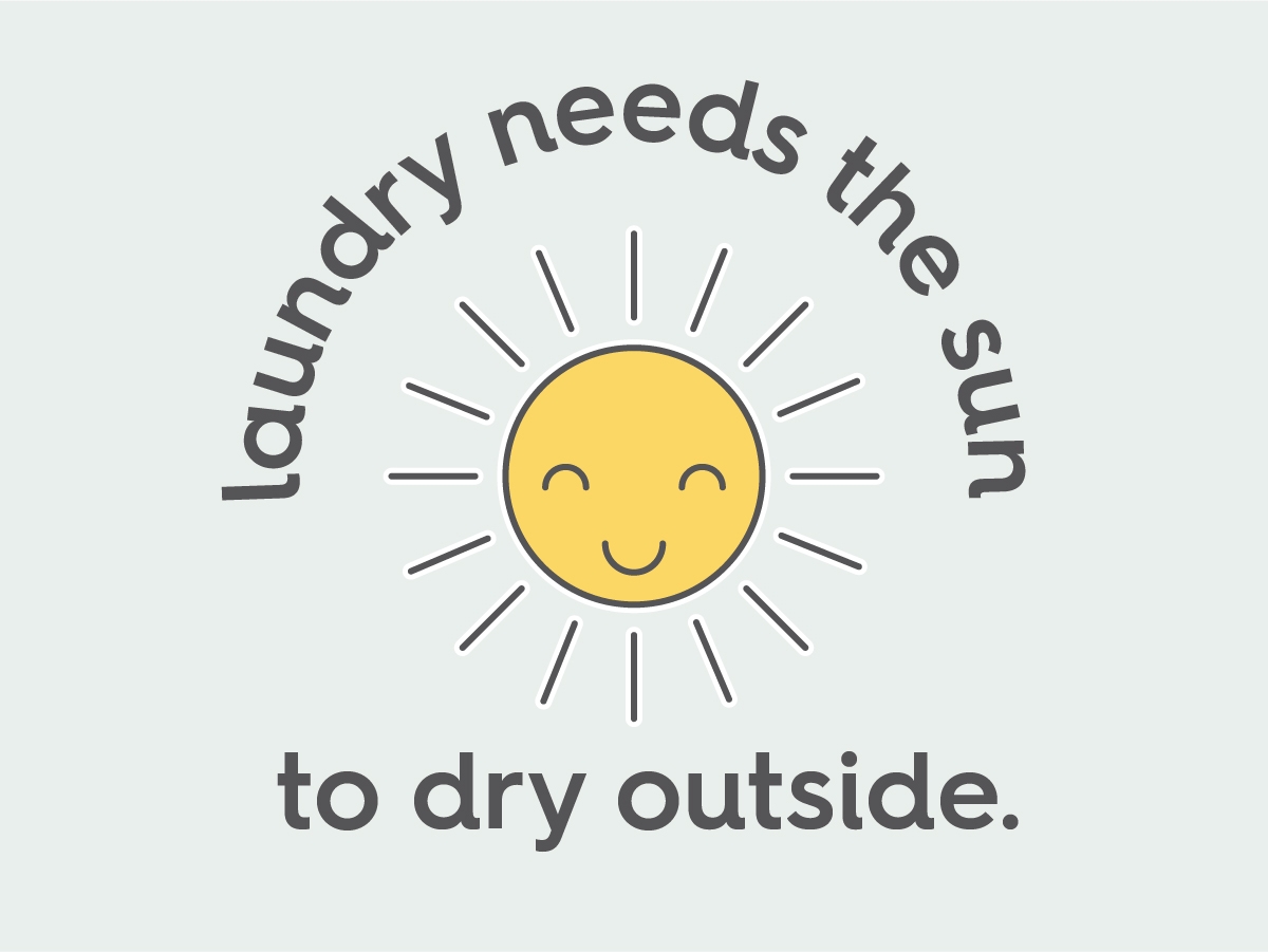 Illustration sun, text: laundry needs the sun to dry outside.